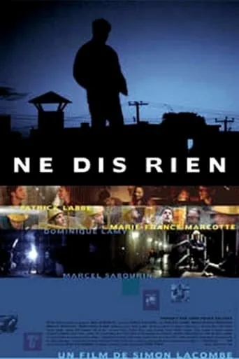 Ne dis rien movie poster - Entertainment content