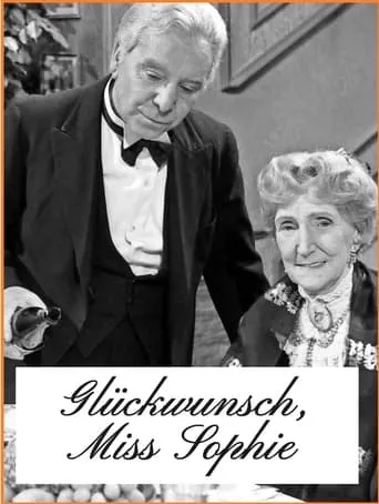 Glückwunsch, Miss Sophie – 50 Jahre „Dinner for one“: Das Erfolgsgeheimnis des Kultsketches movie poster - Entertainment content