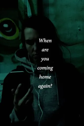 When are you coming home again? movie poster - Rated 10/10