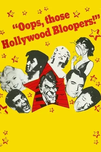 Oops, Those Hollywood Bloopers! movie poster - Rated 6/10