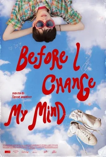 Before I Change My Mind movie poster - Rated 6.8/10