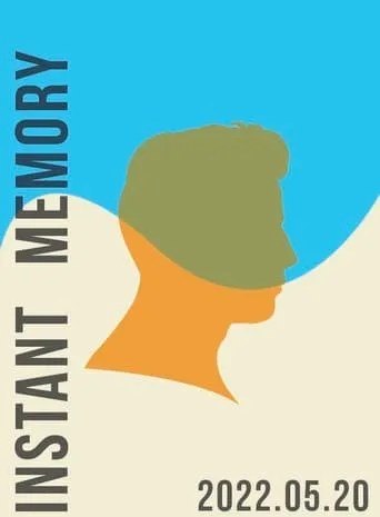 Instant Memory movie poster - Rated 9/10