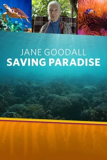 Jane Goodall: Saving Paradise movie poster - Entertainment content