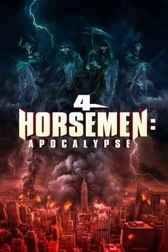 4 Horsemen: Apocalypse movie poster - Rated 5.8/10