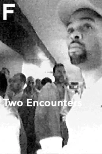 Two Encounters movie poster - Entertainment content