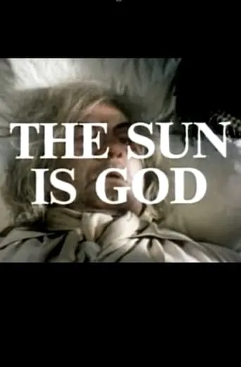 The Sun Is God movie poster - Entertainment content
