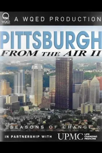 Pittsburgh From the Air II movie poster - Entertainment content