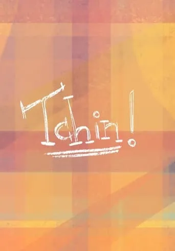 Tchin! movie poster - Entertainment content