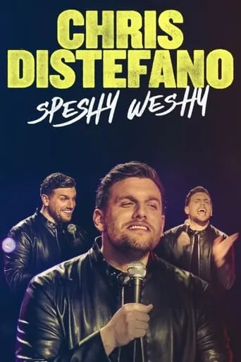 Chris Distefano: Speshy Weshy movie poster - Rated 6.2/10