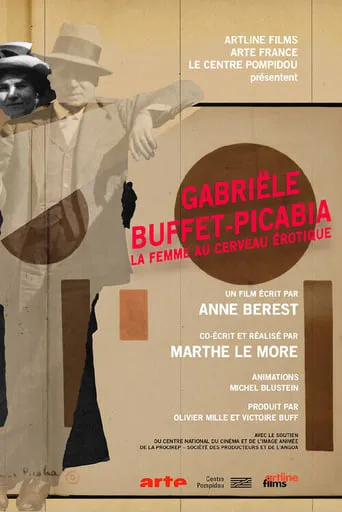Gabriële Buffet-Picabia, la femme au cerveau érotique movie poster - Rated 8/10
