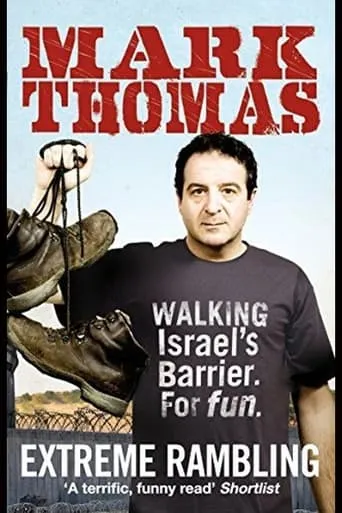 Mark Thomas: Walking the Wall movie poster - Entertainment content