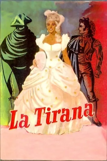 La Tirana movie poster - Entertainment content