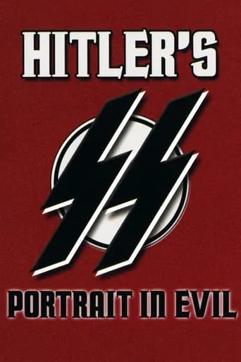 Hitler's SS: Portrait in Evil movie poster - Rated 4.8/10
