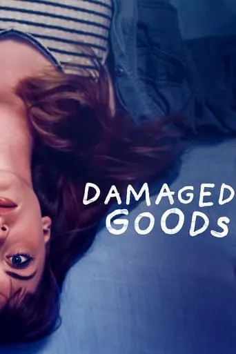 Damaged Goods movie poster - Entertainment content