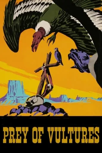 Prey of Vultures movie poster - Rated 7.3/10