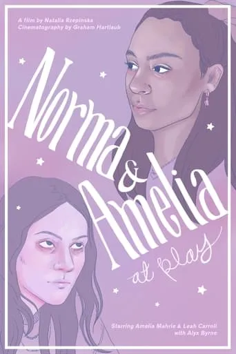 Norma and Amelia at Play movie poster - Entertainment content