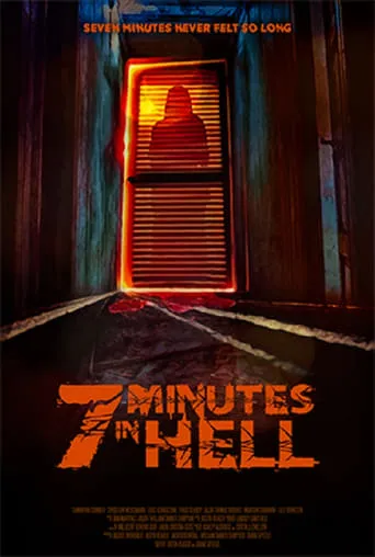 7 Minutes in Hell movie poster - Rated 5.7/10