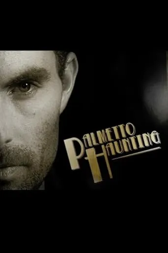 Palmetto Haunting movie poster - Entertainment content