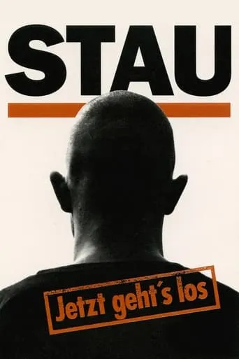 Stau – Jetzt geht’s los movie poster - Rated 4.1/10