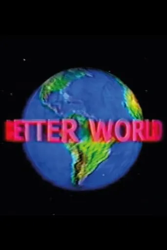 Better World movie poster - Entertainment content