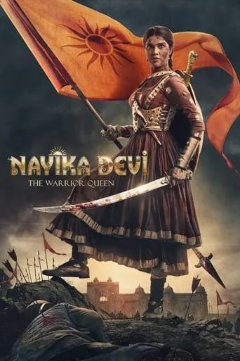 Nayika Devi: The Warrior Queen movie poster - Rated 8.5/10