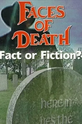 Faces of Death: Fact or Fiction? movie poster - Rated 1.5/10