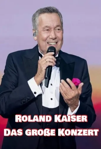 Roland Kaiser - Das große Konzert movie poster - Entertainment content