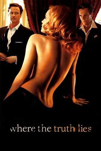 Where the Truth Lies movie poster - Rated 6.162/10