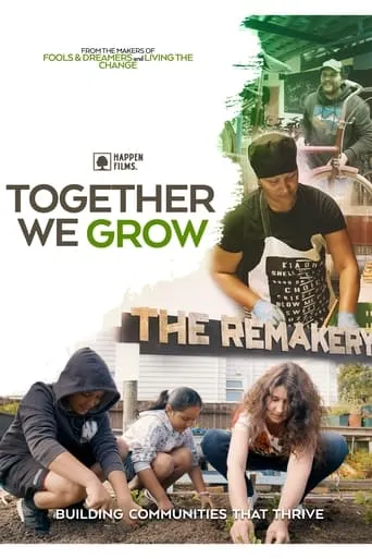 Together We Grow movie poster - Entertainment content