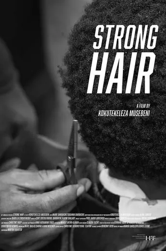 Strong Hair movie poster - Entertainment content