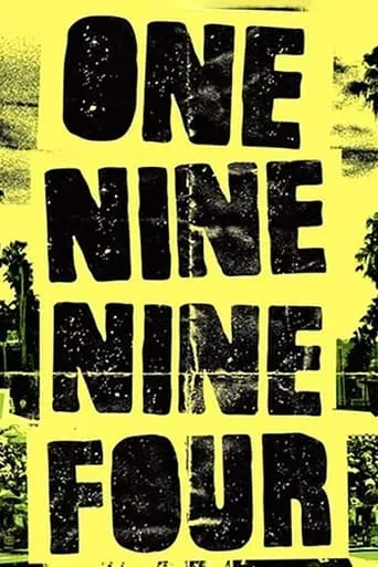 One Nine Nine Four movie poster - Rated 6/10