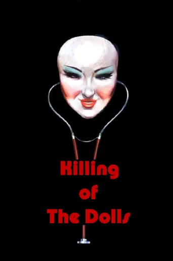 The Killer of Dolls movie poster - Rated 4.8/10