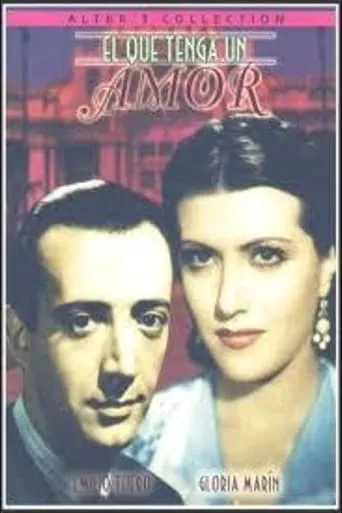 El que tenga un amor movie poster - Rated 6/10