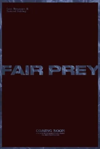 Fair Prey movie poster - Entertainment content
