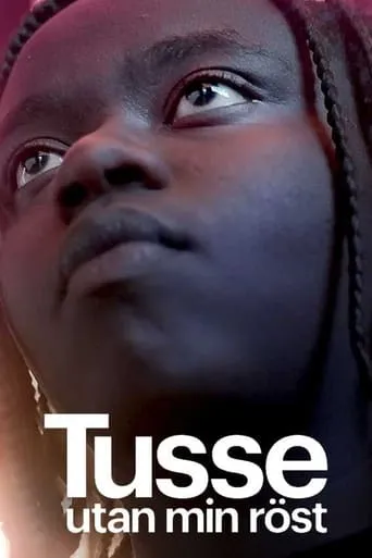 Tusse: Without my voice movie poster - Entertainment content