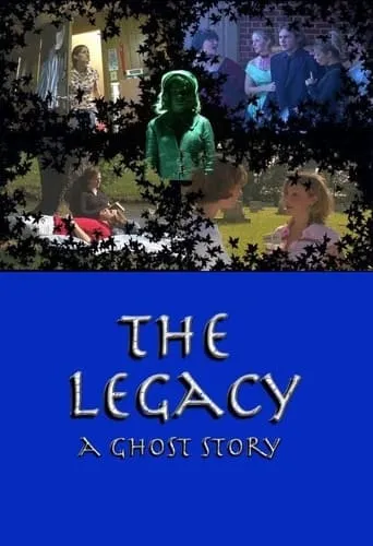The Legacy: A Ghost Story movie poster - Entertainment content