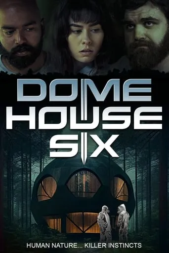 Dome House Six movie poster - Rated 5/10