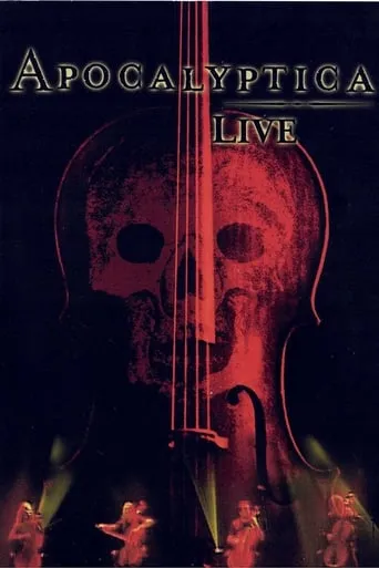 Apocalyptica: Live movie poster - Rated 6.8/10