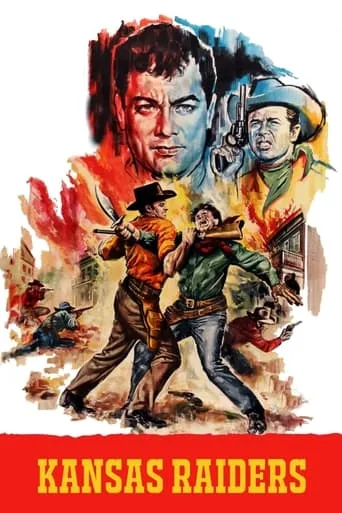 Kansas Raiders movie poster - Rated 5.8/10