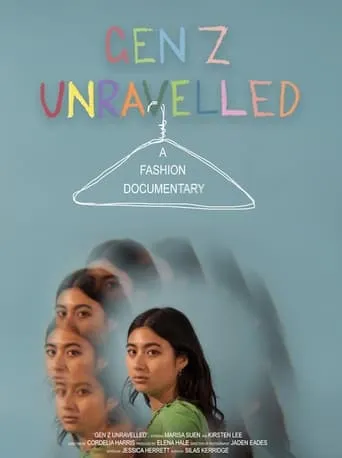 Gen Z Unravelled movie poster - Entertainment content