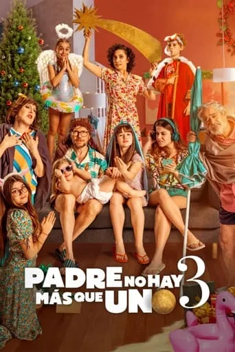 Padre no hay mas que uno 3 movie poster - Rated 7.557/10
