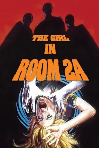 The Girl in Room 2A movie poster - Rated 5.5/10