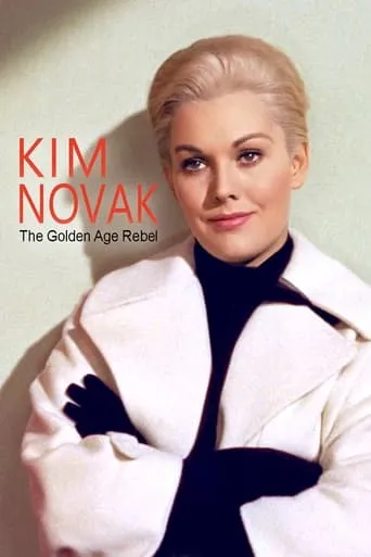Kim Novak: Hollywood's Golden Age Rebel movie poster - Rated 7/10