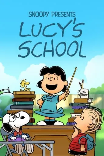Snoopy Presents: Lucy's School movie poster - Rated 7.1/10