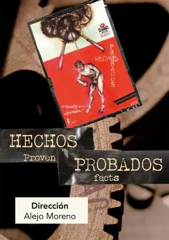 Hechos probados movie poster - Rated 8.2/10