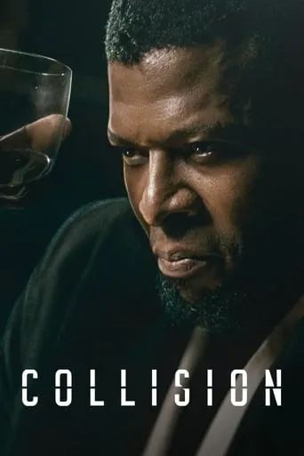 Collision movie poster - Rated 5.8/10