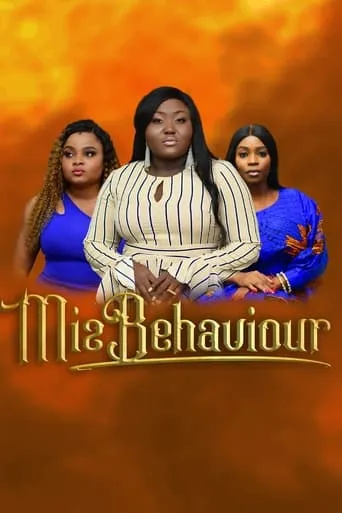 Miz Behaviour movie poster - Entertainment content