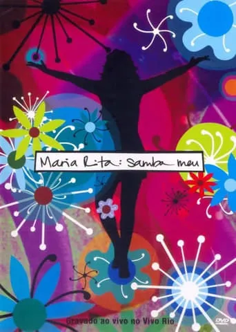 Maria Rita: Samba Meu movie poster - Rated 4/10