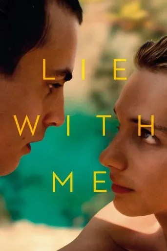 Lie with Me movie poster - Rated 7.42/10