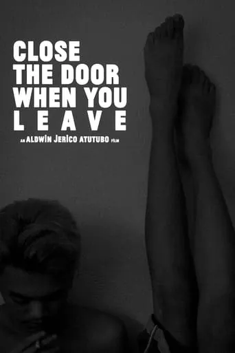 Close The Door When You Leave movie poster - Rated 8/10